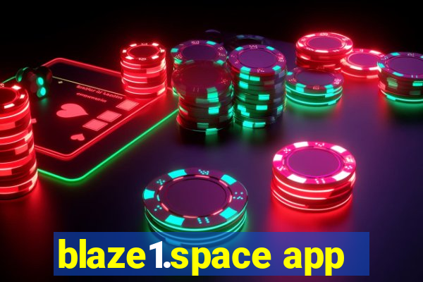 blaze1.space app